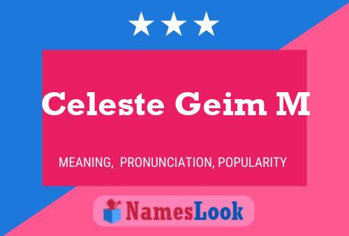 Celeste Geim M Name Poster