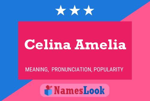 Celina Amelia Name Poster