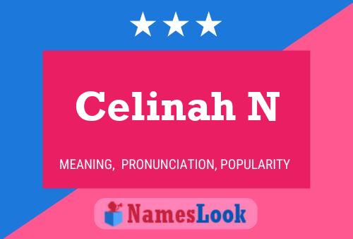 Celinah N Name Poster