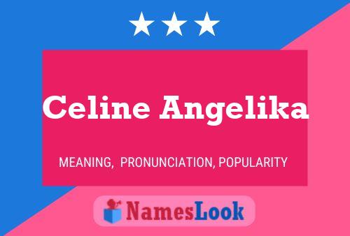 Celine Angelika Name Poster