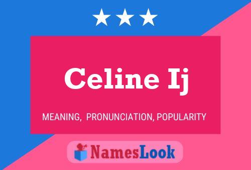 Celine Ij Name Poster