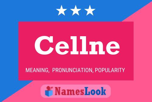 Cellne Name Poster