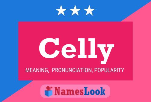 Celly Name Poster