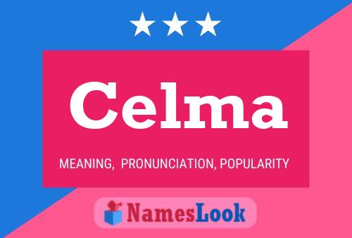 Celma Name Poster