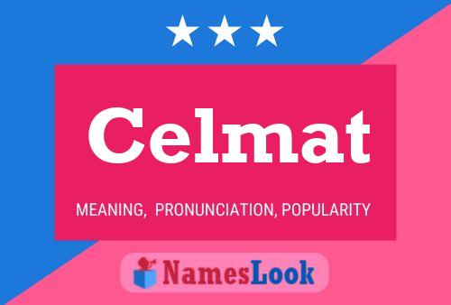 Celmat Name Poster