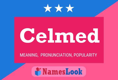 Celmed Name Poster