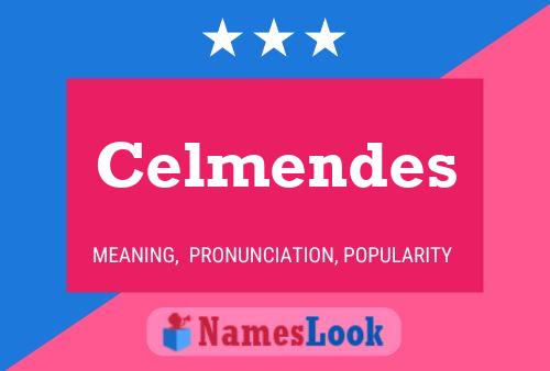 Celmendes Name Poster