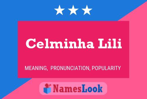 Celminha Lili Name Poster