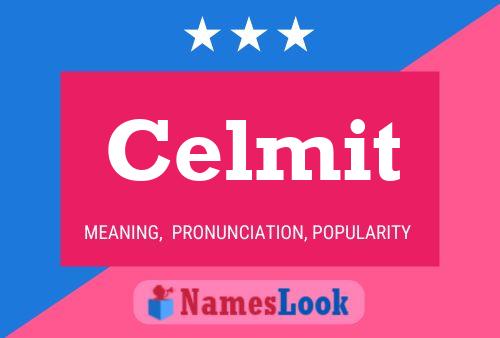 Celmit Name Poster