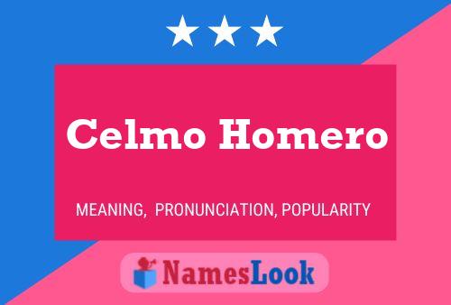 Celmo Homero Name Poster