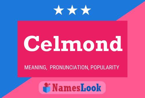 Celmond Name Poster