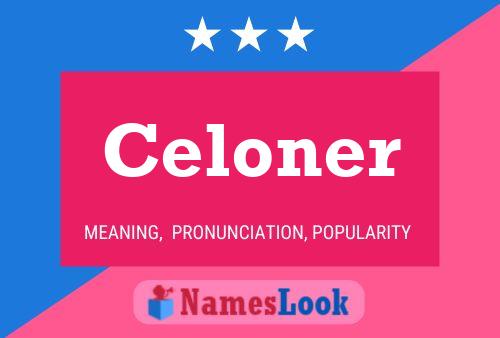 Celoner Name Poster