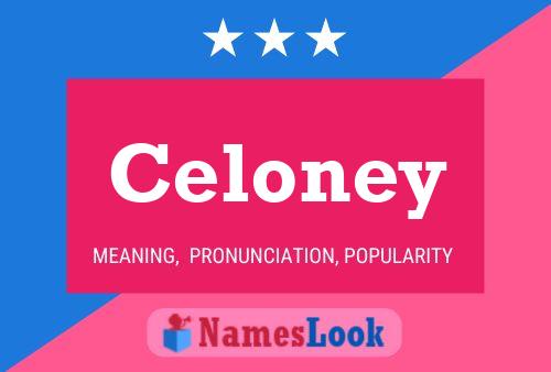 Celoney Name Poster