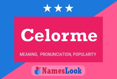 Celorme Name Poster