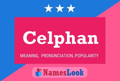 Celphan Name Poster