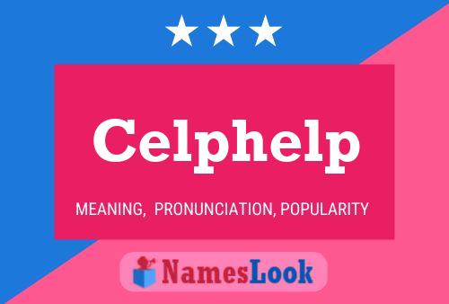 Celphelp Name Poster