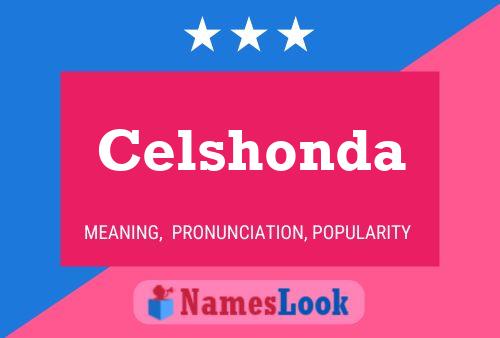 Celshonda Name Poster