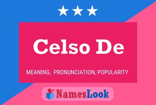 Celso De Name Poster