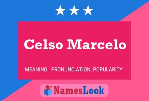 Celso Marcelo Name Poster