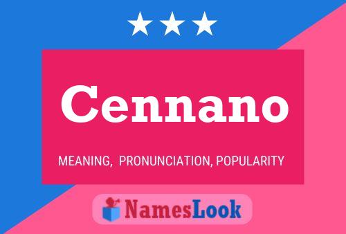 Cennano Name Poster