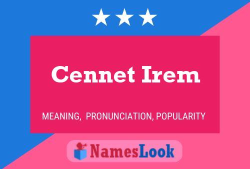 Cennet Irem Name Poster