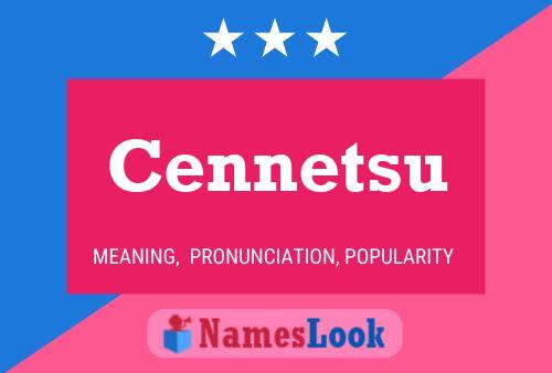 Cennetsu Name Poster