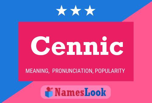 Cennic Name Poster