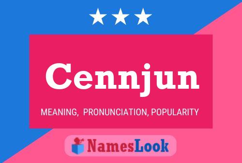 Cennjun Name Poster