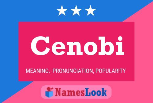 Cenobi Name Poster