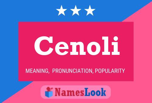 Cenoli Name Poster