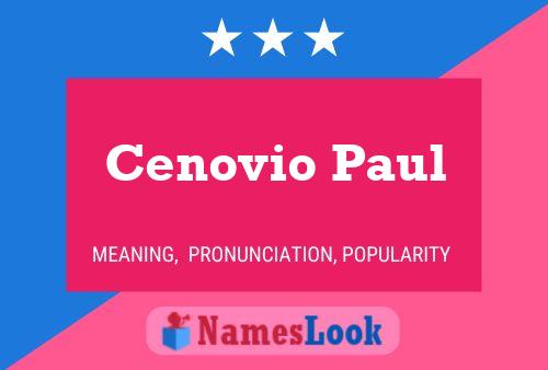 Cenovio Paul Name Poster