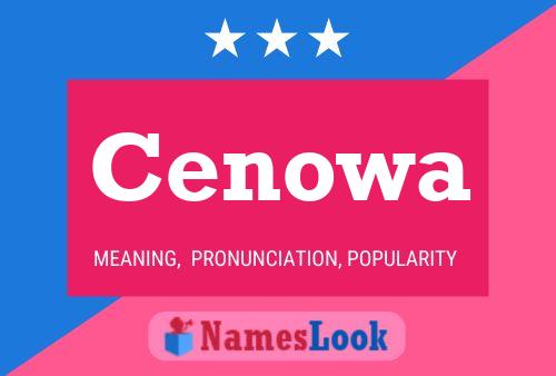 Cenowa Name Poster