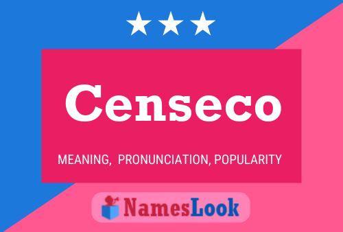 Censeco Name Poster