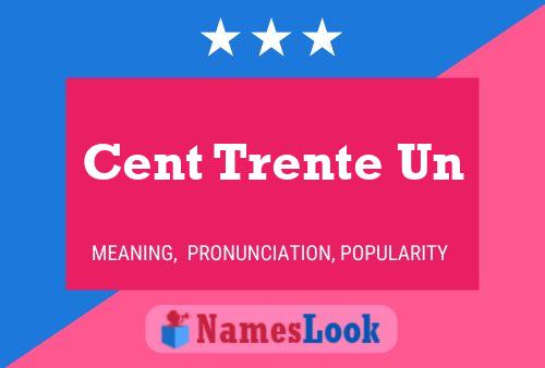 Cent Trente Un Name Poster