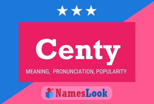 Centy Name Poster