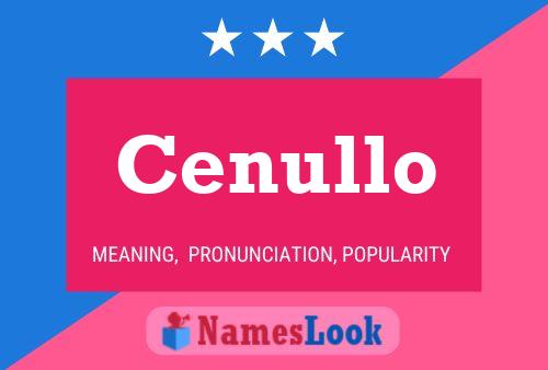 Cenullo Name Poster