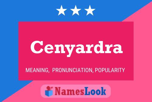 Cenyardra Name Poster