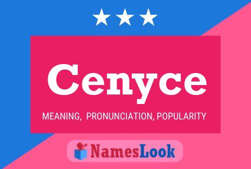 Cenyce Name Poster