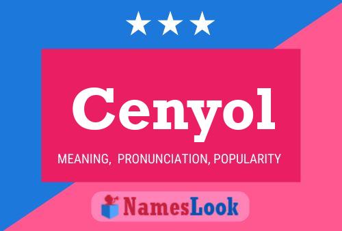 Cenyol Name Poster