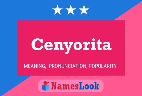 Cenyorita Name Poster