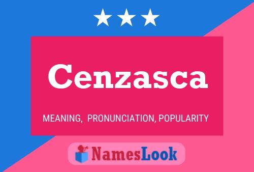 Cenzasca Name Poster