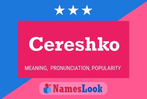 Cereshko Name Poster