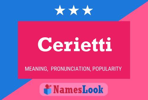 Cerietti Name Poster