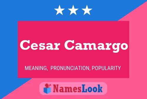 Cesar Camargo Name Poster