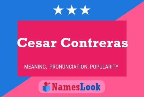 Cesar Contreras Name Poster