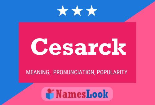 Cesarck Name Poster