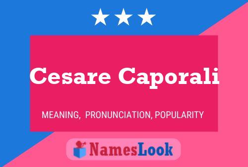 Cesare Caporali Name Poster