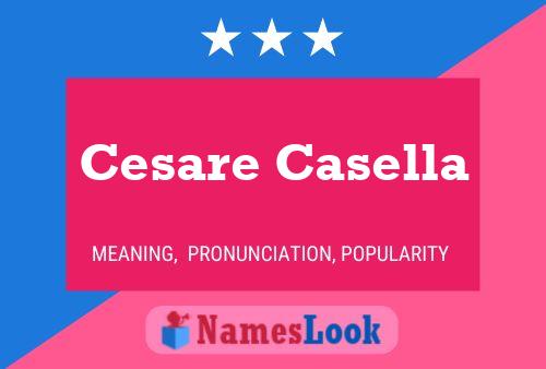 Cesare Casella Name Poster