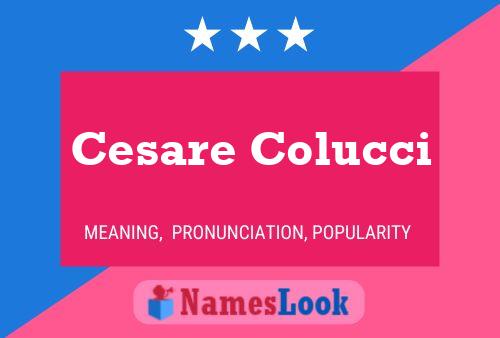 Cesare Colucci Name Poster