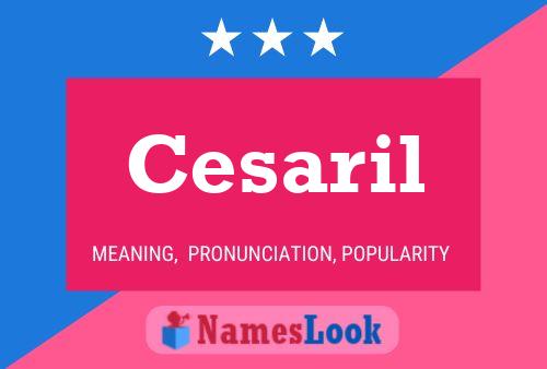 Cesaril Name Poster